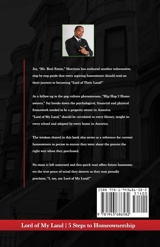 Lord of My Land: 5 Steps to Homeownership by Jay Morrison
