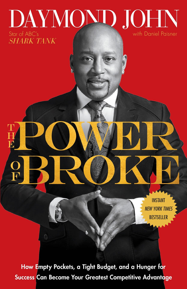 The Power of Broke by Daymond John