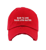“Made Ya Look” Black Lives Matter Dad Hat (Distressed)