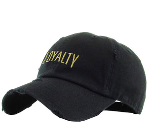 The “LOYALTY” Dad Hat