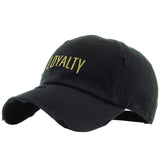The “LOYALTY” Dad Hat