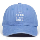 “The Good Vibes Only” Dad Hat