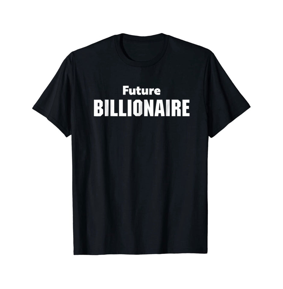 King Future Billionaire Tee