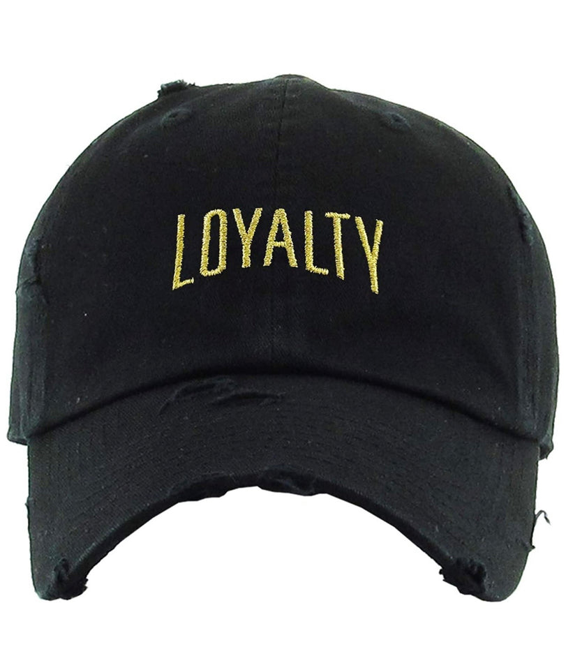The “LOYALTY” Dad Hat